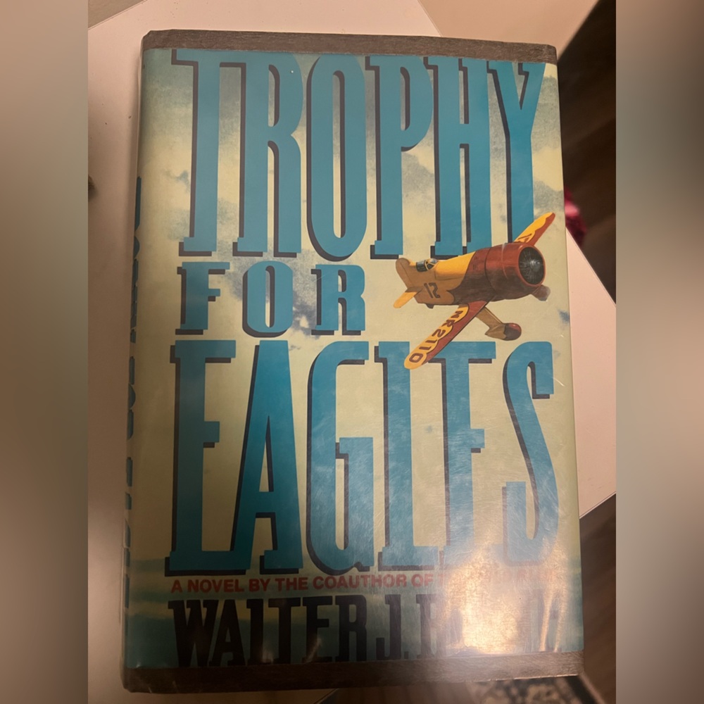 Trophy for Eagles
Walter J. Boyne
